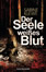 Der Seele weisses Blut